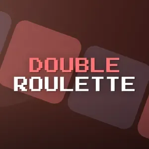 DOUBLE ROULETTE