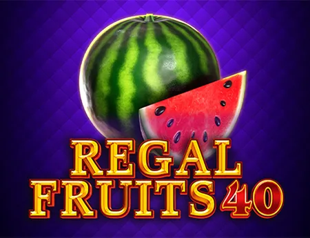 Regal Fruits 40 — amigogaming