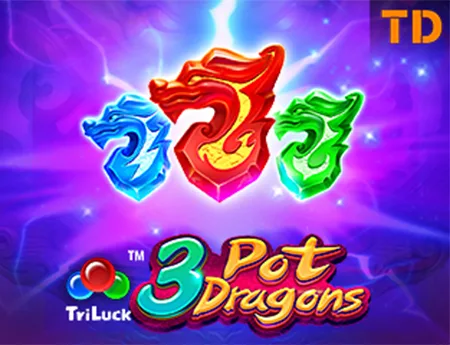 3 Pot Dragons — tada