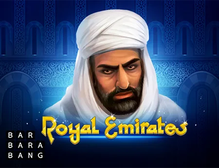 Royal Emirates — barbarabang
