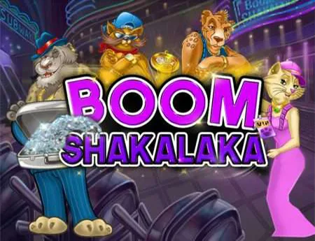 Boom Shakalaka — booming