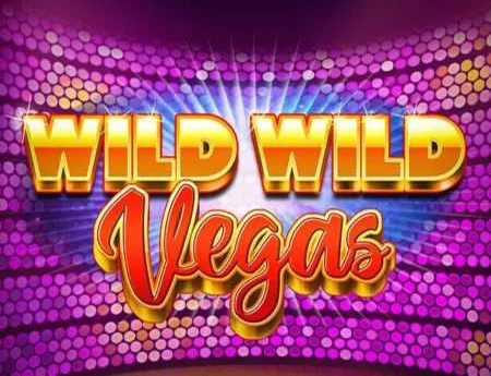 Wild Wild Vegas — booming