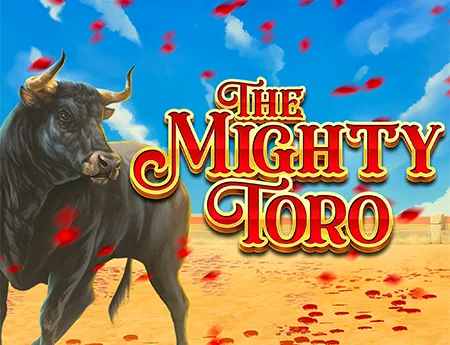 The Mighty Toro — booming