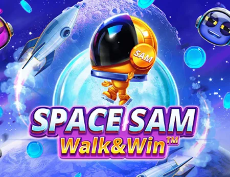 Space Sam Walk & Win — booming