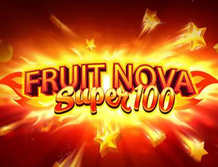 Fruit Nova Super 100 — evoplay