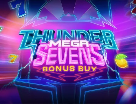 Thunder Mega Sevens Bonus Buy — evoplay