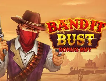 Bandit Bust Bonus Buy — evoplay