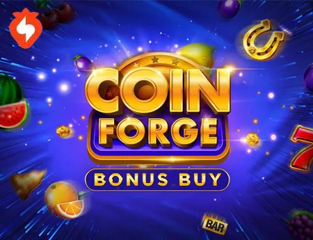 Coin Forge Bonus Buy — evoplay