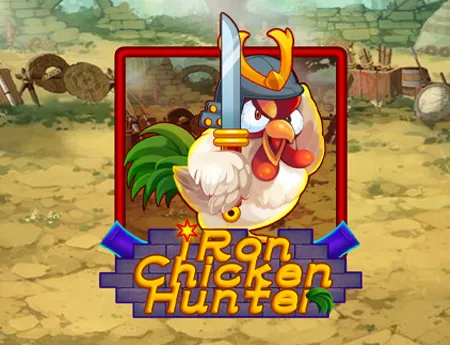 Iron Chicken Hunter — kagaming