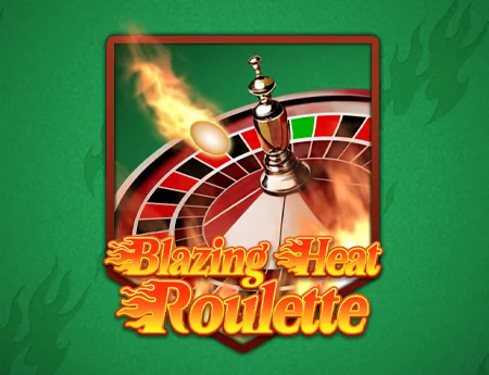 Blazing Heat Roulette — kagaming