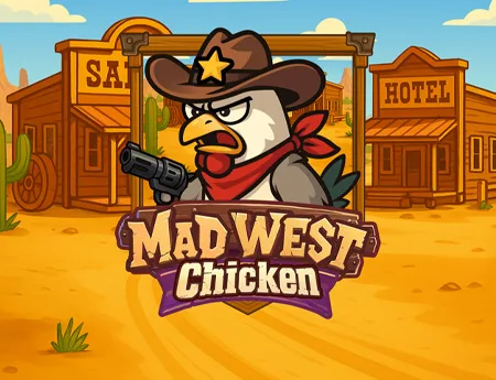Mad West Chicken — kagaming