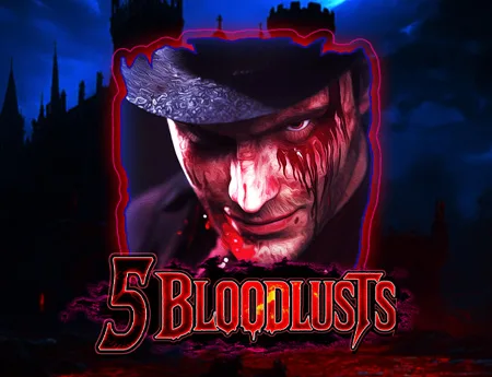 5 Bloodlusts — kagaming
