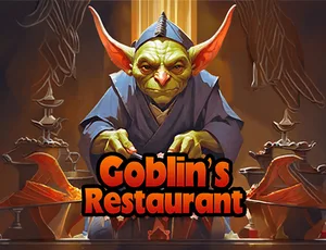 Goblin's Restaurant — kagaming