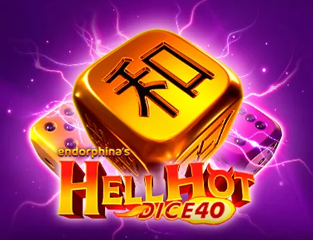 Hell Hot 40 Dice — endorphina