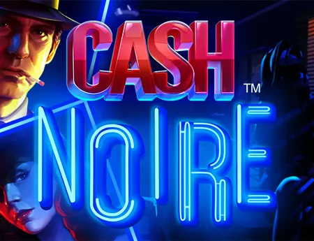 Cash Noire — netentgh