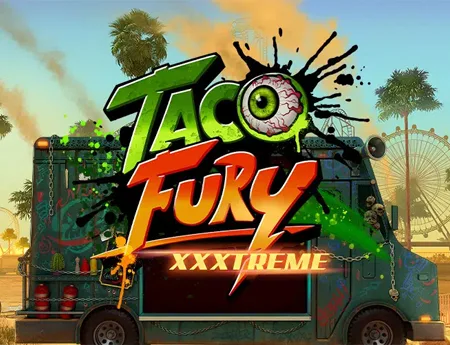 Taco Fury XXXtreme — netentgh