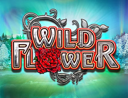 Wild Flower — bigtimegaminggh