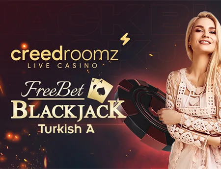 Free Bet BlackJack Turkish A — creedroomzb