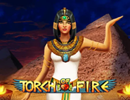 Torch Of Fire — caletagaming