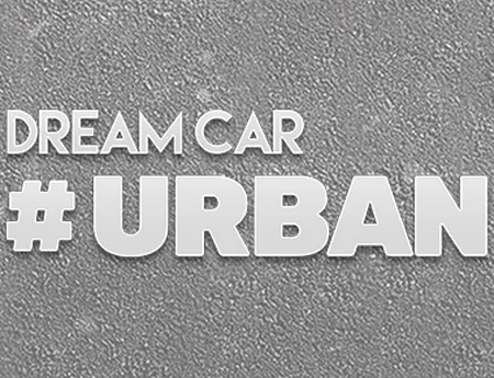 Dream Car #URBAN — hacksaw