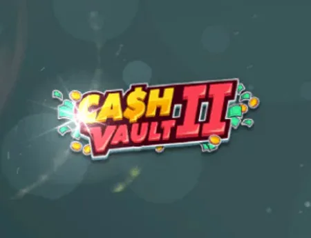 Cash Vault II — hacksaw