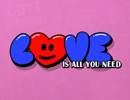 Love Is All You Need — hacksaw