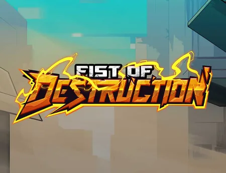 Fist of Destruction — hacksaw
