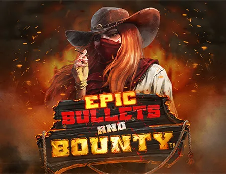 Epic Bullets and Bounty — hacksaw
