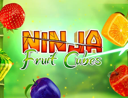 Ninja Fruit Cubes — popok