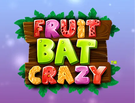 Fruitbat Crazy — betsofta