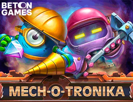 Mech-O-Tronika — betongames