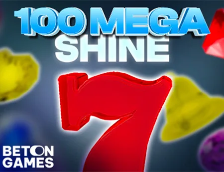 100 Mega Shine