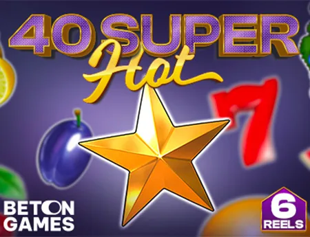 40 Super Hot 6 reels — betongames
