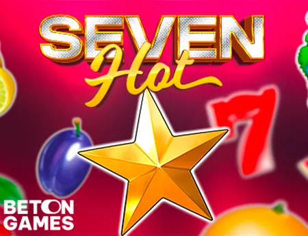 Seven Hot — betongames