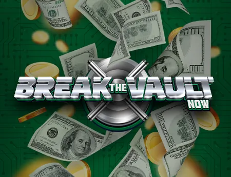 Break The Vault Now
