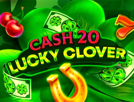 Cash 20 Lucky Clover — 7777
