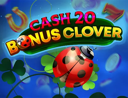 Cash 20 Bonus Clover — 7777
