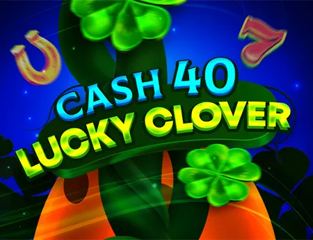 Cash 40 Lucky Clover — 7777