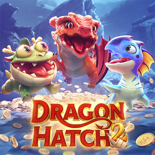 Dragon Hatch 2 — pgsoft