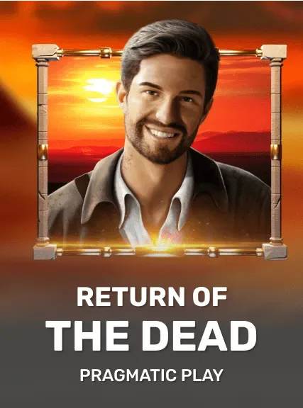 Return of the Dead — pragmatic