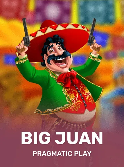 Big Juan — pragmatic