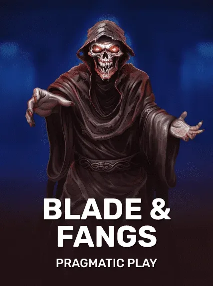 Blade & Fangs — pragmatic