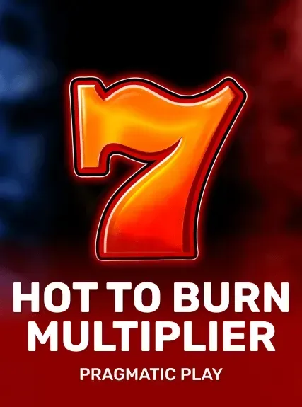 Hot to Burn Multiplier — pragmatic
