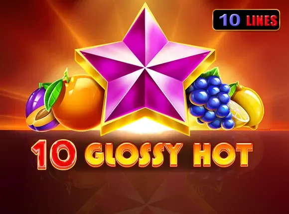 10 Glossy Hot — amusnet