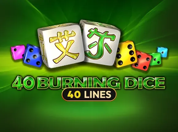 40 Burning Dice — amusnet