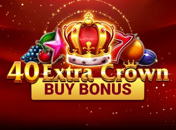 40 Extra Crown - Buy Bonus — amusnet