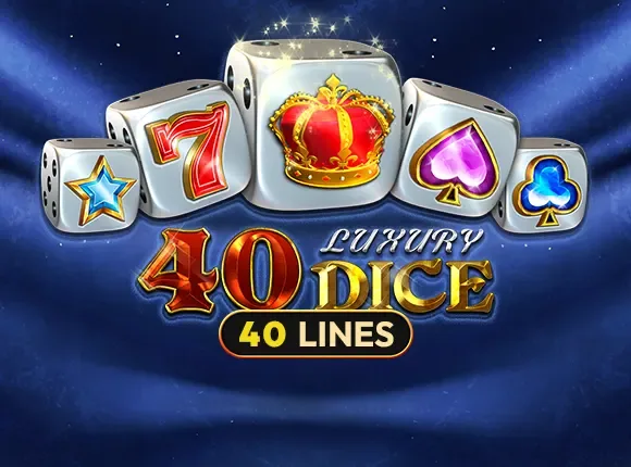40 Luxury Dice — amusnet