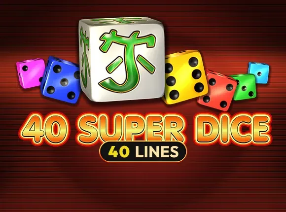 40 Super Dice — amusnet
