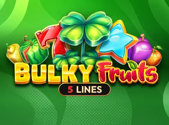 Bulky Fruits — amusnet