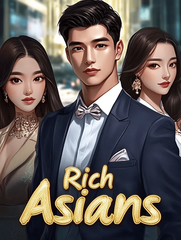 Rich Asians — dreamtech